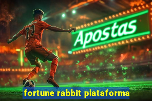 fortune rabbit plataforma